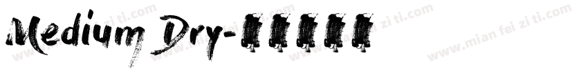 Medium Dry字体转换